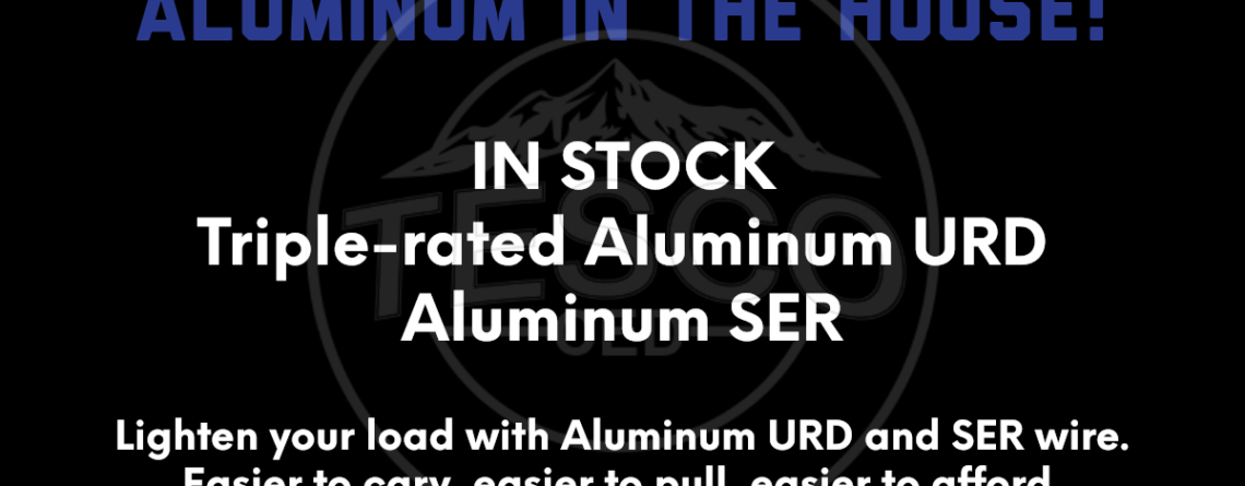 Lighten your load with Aluminum wire